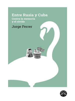 cover image of Entre Rusia y Cuba